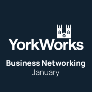 YorkWorks January Networking